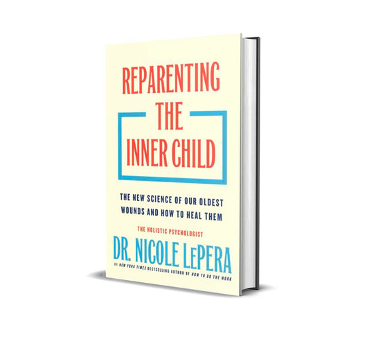 Reparenting The Inner Child
