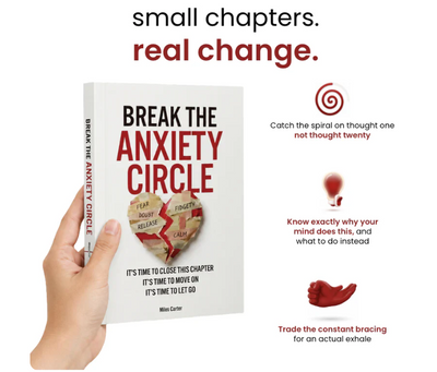 Break The Anxiety Circle